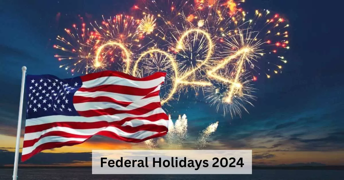 Holidays in USA 2024: Ultimate Guide to Celebrations and Observances